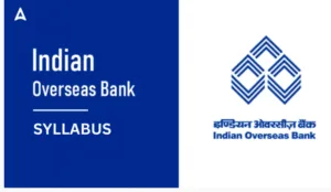 Indian Overseas Bank LBO Recruitment 2025 : Everything You Need to Know